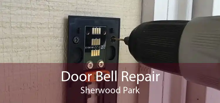 Door Bell Repair Sherwood Park