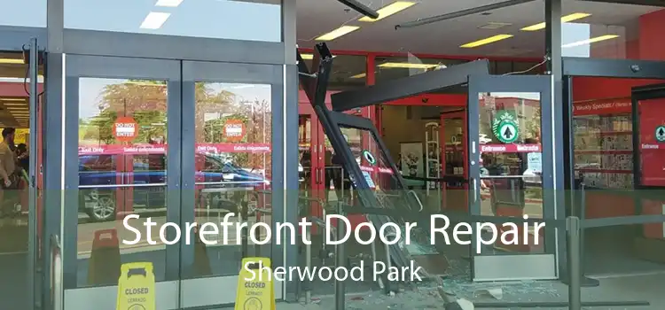 Storefront Door Repair Sherwood Park
